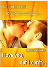 I Love You, But I Can Not (2013).jpg